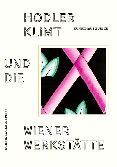 Hodler, Klimt und die Wiener Werkstätte